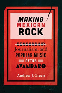 Making Mexican Rock 