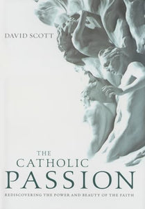 The Catholic Passion 