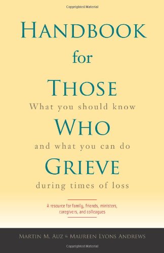 Handbook for Those Who Grieve