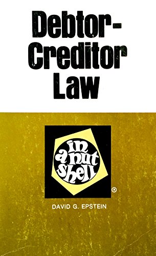 Debtor-creditor law in a nutshell (Nutshell series)