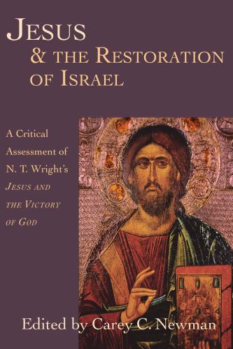 Jesus and the Restoration of Israel