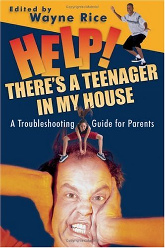 Help! There's a Teenager in My House