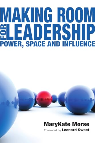 Making Room for Leadership - Power, Space and Influence
