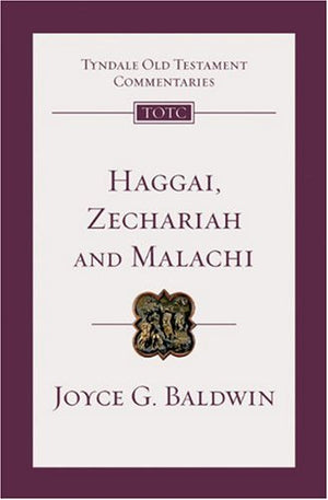 Haggai, Zechariah, and Malachi
