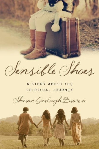 Sensible Shoes  A Story about the Spiritual Journey