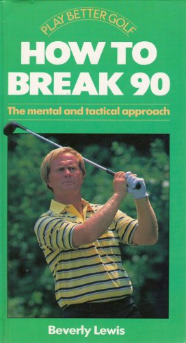 How to Break Ninety
