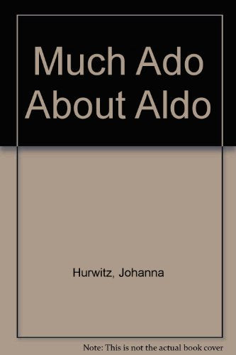 Much Ado About Aldo