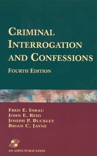 Criminal Interrogation and Confessions