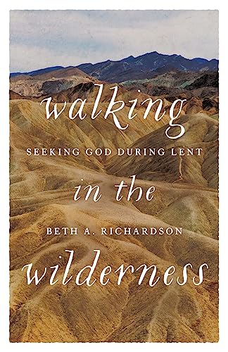 Walking in the Wilderness
