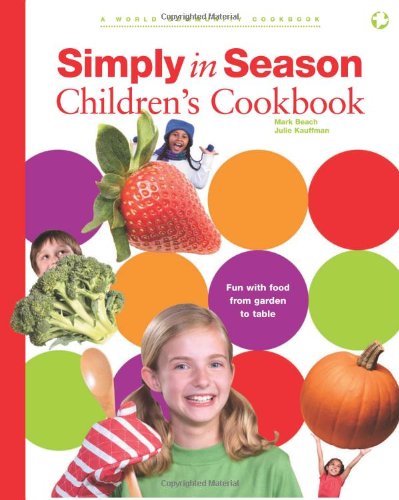 Simply in Season Children's Cookbook