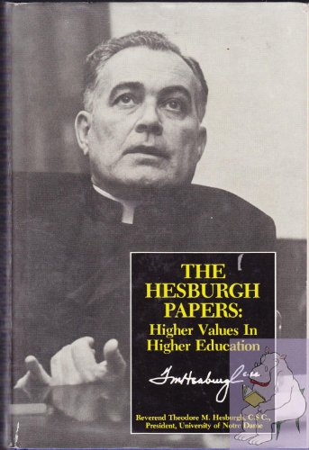 The Hesburgh papers: Higher values in higher education cover