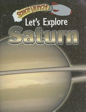 Let's Explore Saturn