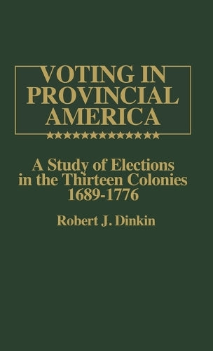 Voting in Provincial America