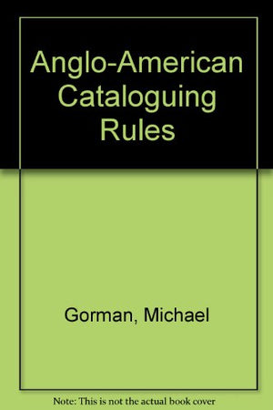 Anglo-American Cataloguing Rules