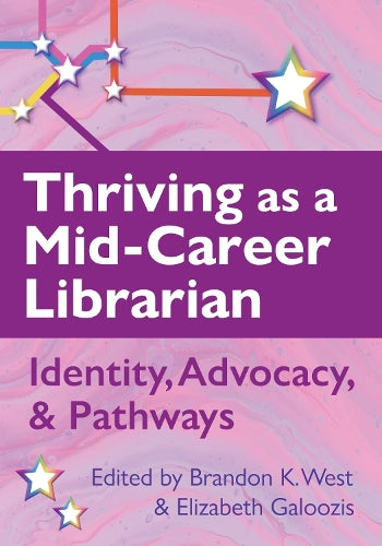 Thriving As a Mid-Career Librarian cover