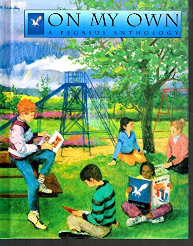 Title: On My Own Pegasus Anthology Grade 2