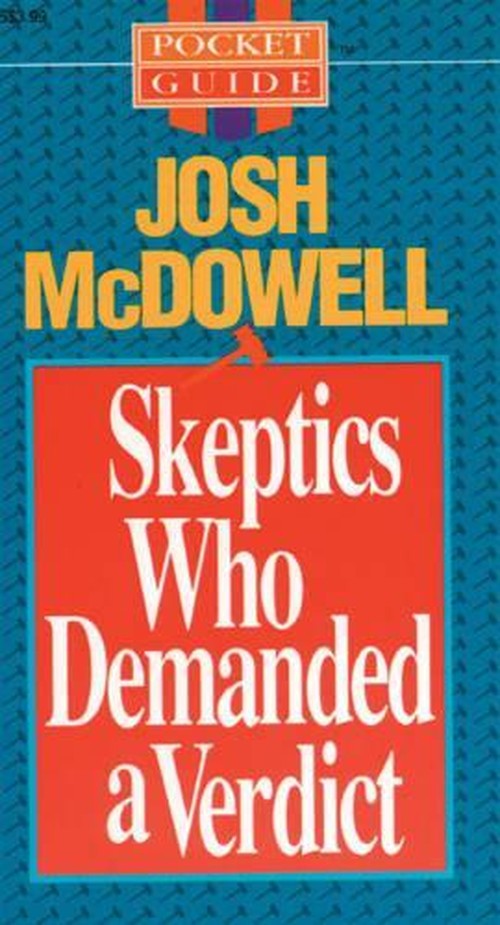 Skeptics Who Demanded a Verdict