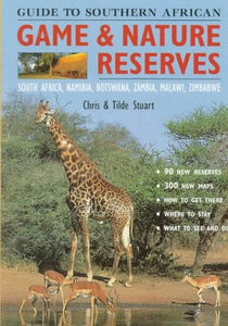 Guide to Southern African Game & Nature Reserves 