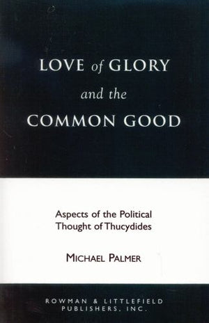 Love of Glory and the Common Good