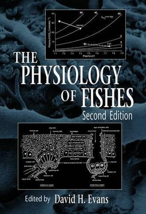 The Physiology of Fishes, Second Edition