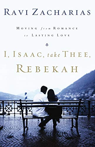 I, Isaac, Take Thee, Rebekah