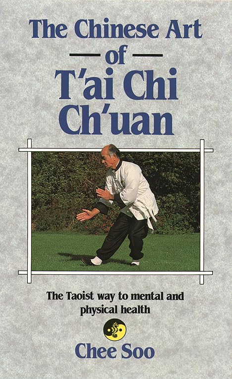 The Chinese Art of T'ai Chi Ch'uan