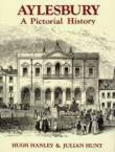 Aylesbury: A Pictorial History