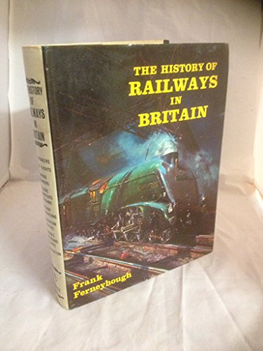 History of Railways in Britain