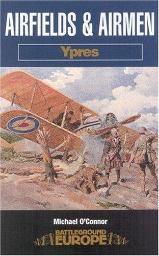 Airfields and Airmen: Ypres