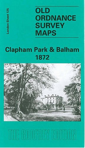 Clapham Park and Balham 1872