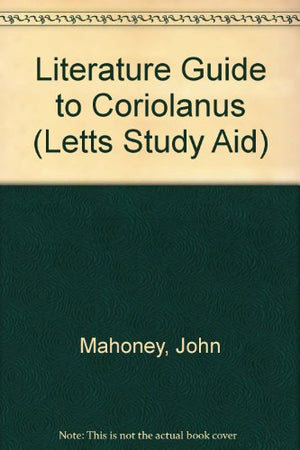 Literature Guide to Coriolanus