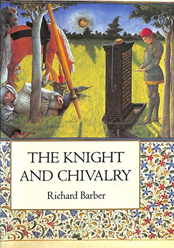 The Knight and Chivalry