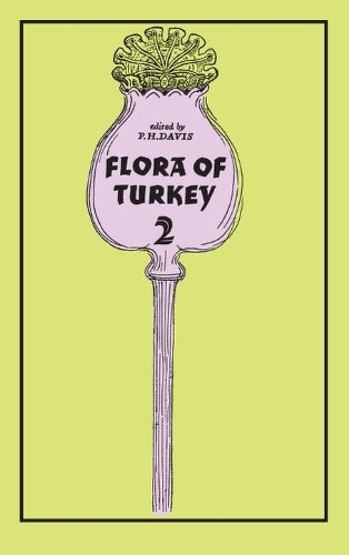 The Flora of Turkey, Volume 2