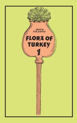 Flora of Turkey, Volume 1