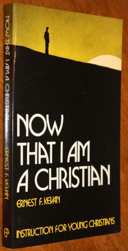 Now That I am a Christian