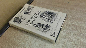 A history of machine tools (Orbis conoisseur's library)