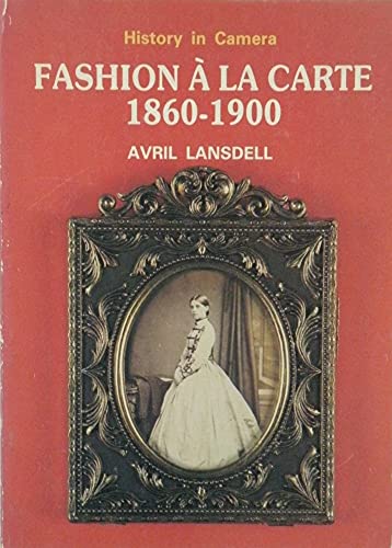 Fashion a la Carte, 1860-1900