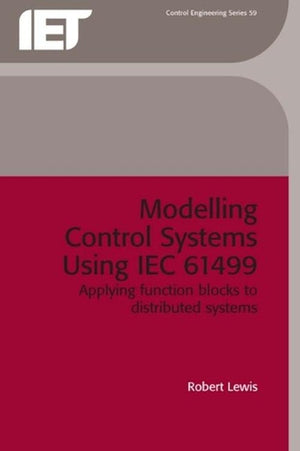 Modelling Control Systems Using IEC 61499