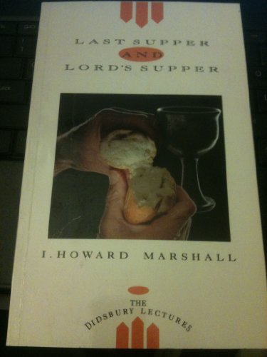 Last Supper and Lord's Supper