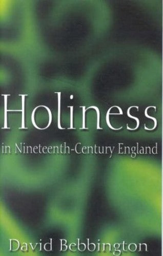 Holiness in 19th Century England