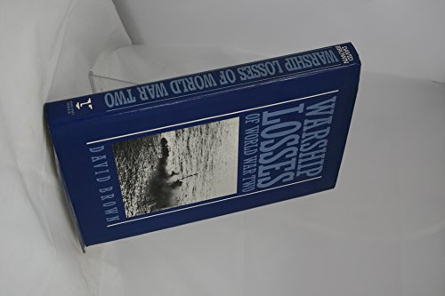 Warship Losses of World War Two