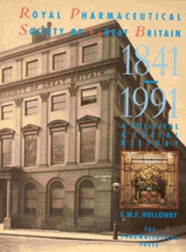 Royal Pharmaceutical Society of Great Britain, 1841-1991