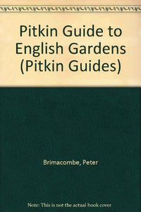 Pitkin Guide to English Gardens 