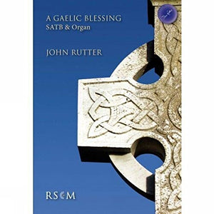 A Gaelic blessing (SATB) 