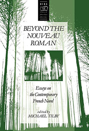 Beyond the Nouveau Roman