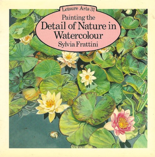 Painting the Detail of Nature in Watercolour