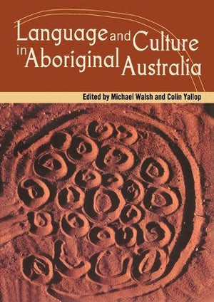 Language and Culture in Aboriginal Australia