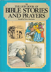 The Lion Book of Bible Stories and Prayers 