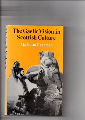 Gaelic Vision in Scottish Culture