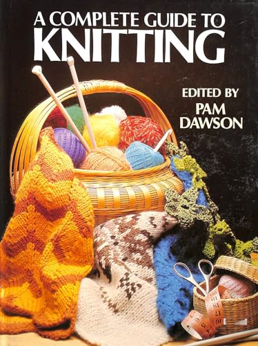 Complete Guide to Knitting
